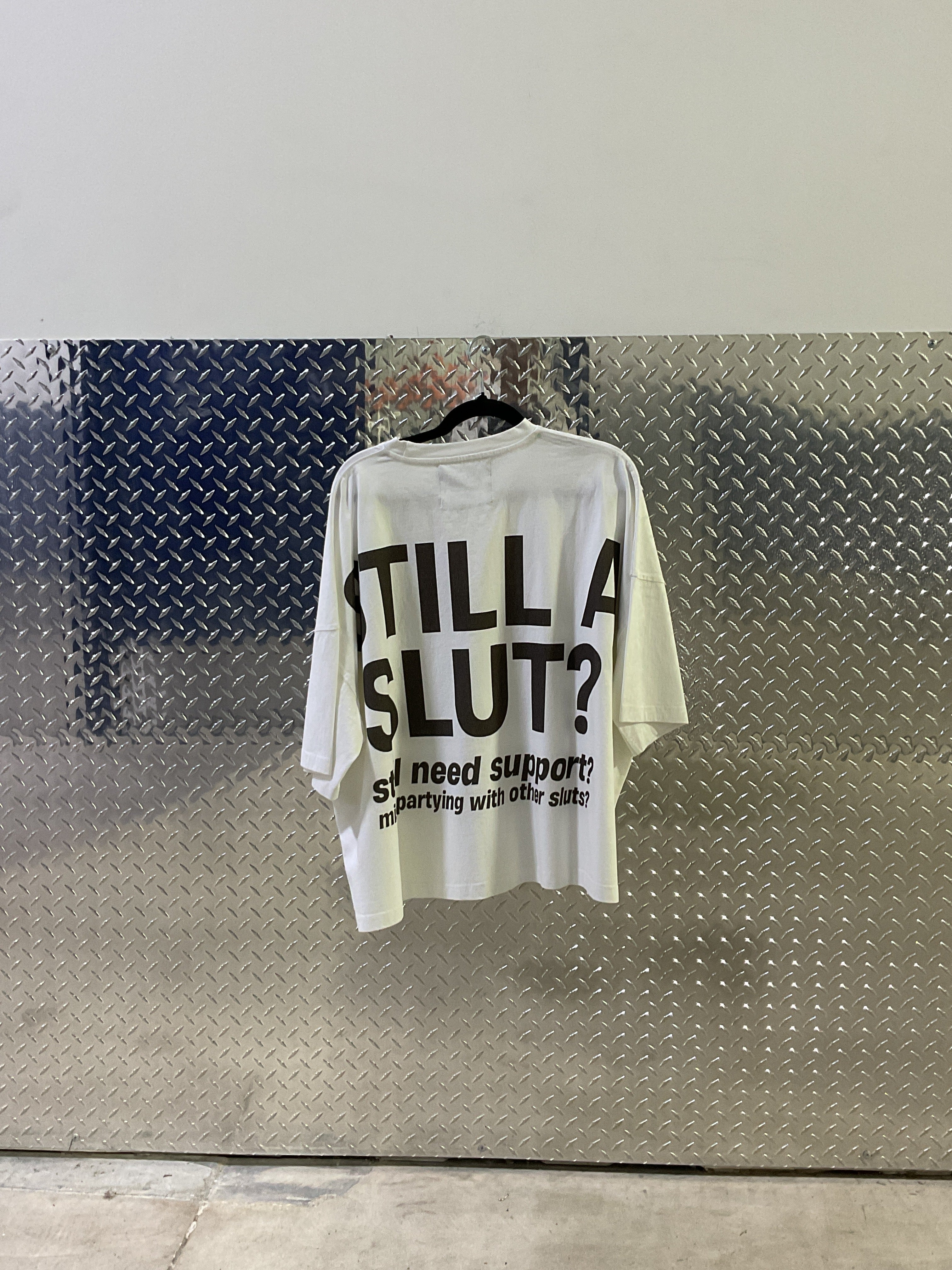 STILL A SLUT TEE